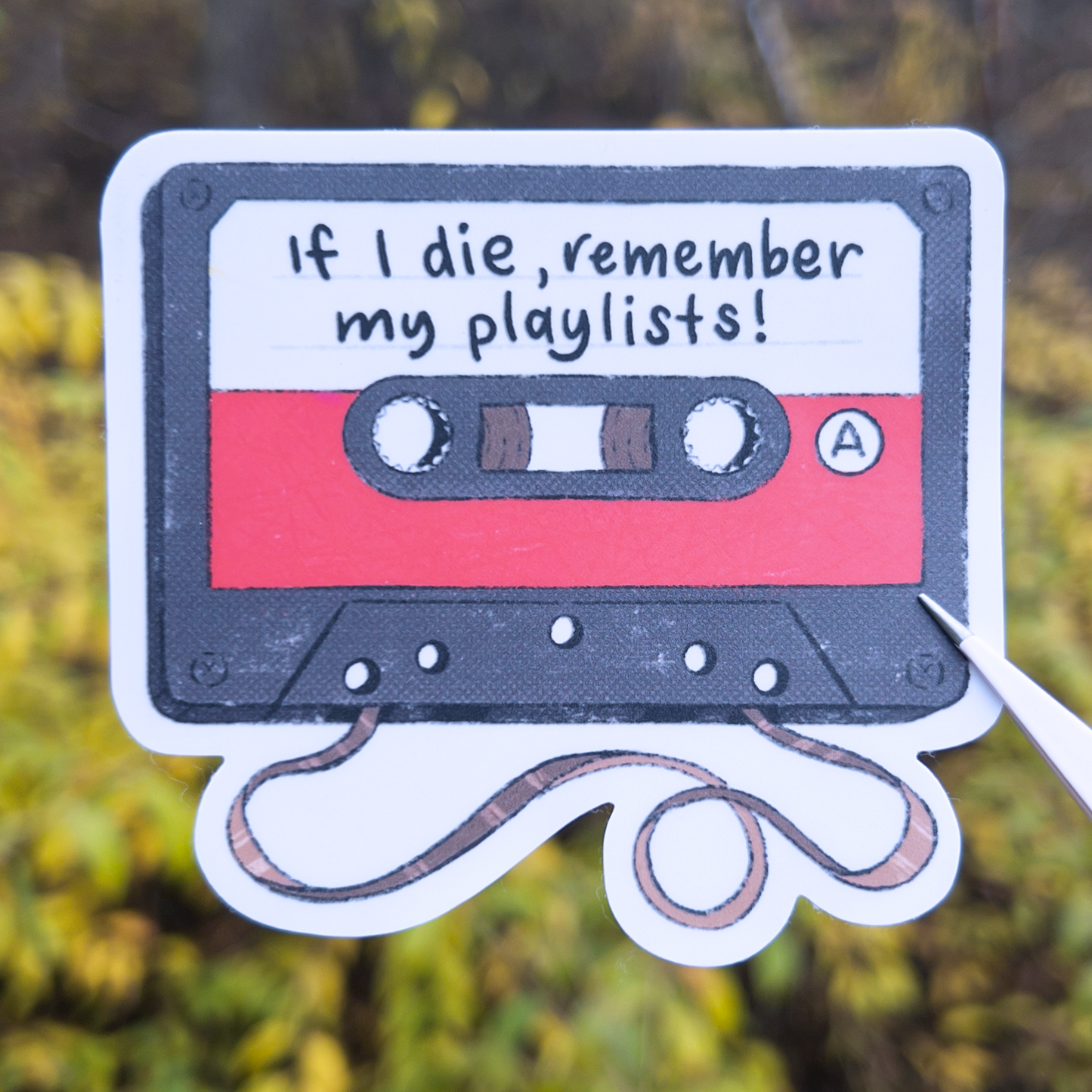 If I Die Remember My Playlists Red 3" Vinyl Sticker