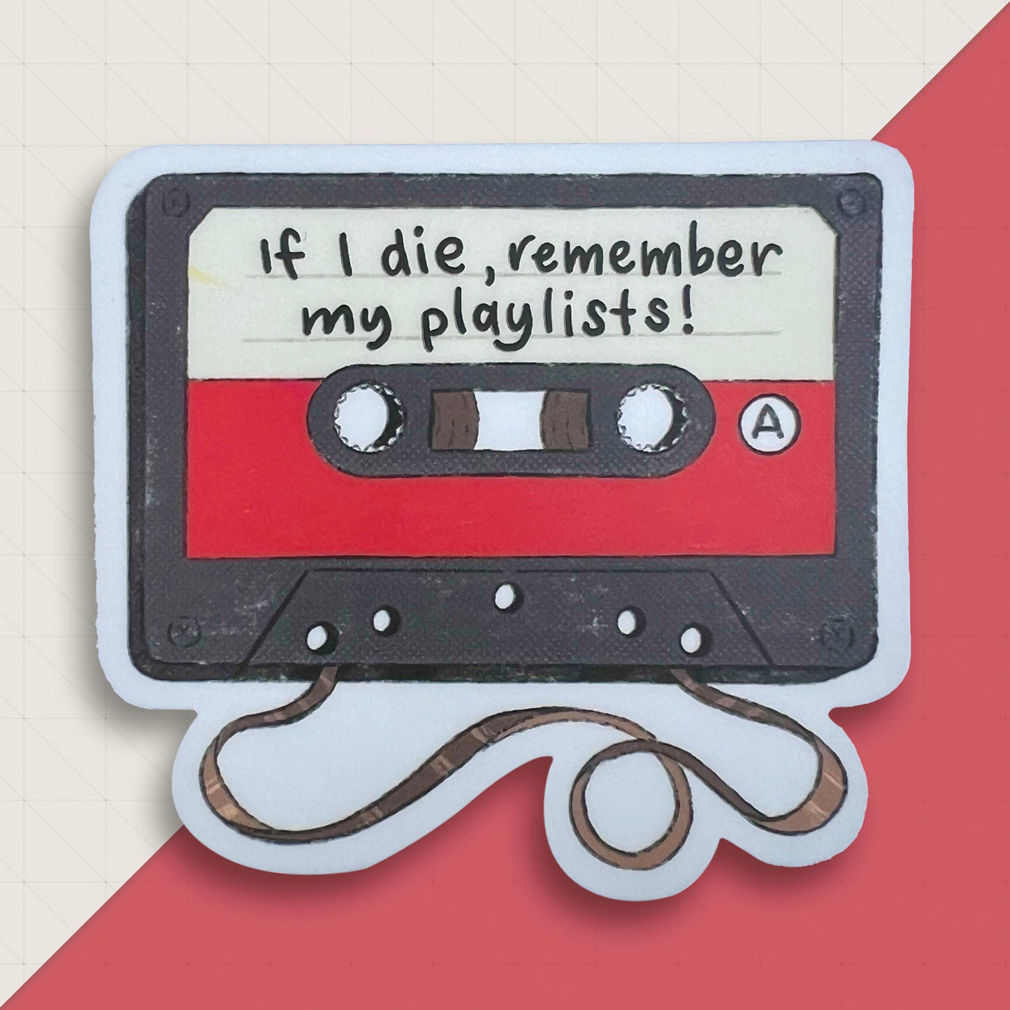 If I Die Remember My Playlists Red 3" Vinyl Sticker