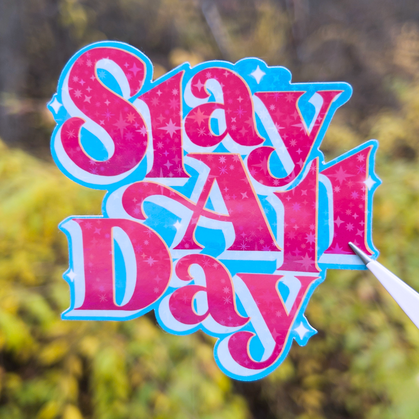 Slay All Day 3" Holographic Vinyl Sticker
